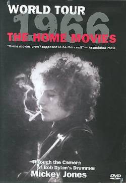 Bob Dylan : 1966 World Tour : The Home Movies